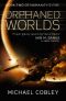 [Humanity's Fire 02] • The Orphaned Worlds_Book Two of Humanity's Fire